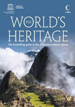 The World's Heritage : The Best-selling Guide to the Most Extraordinary Places (Paperback)