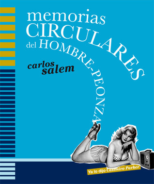 Memorias circulares del hombre-peonza
