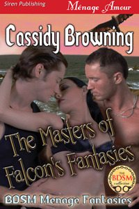 The Masters of Falcon's Fantasies  (BDSM Menage Fantasies #2)