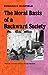 The Moral Basis of a Backward Society by Edward C. Banfield