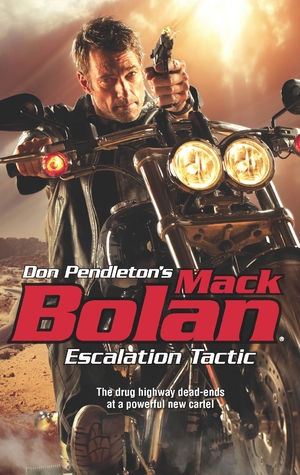 Escalation Tactic (Super Bolan, #156)