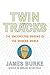 Twin Tracks: The Unexpected Origins of the Modern World