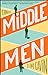 Middle Men by Jim   Gavin