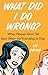 What Did I Do Wrong?: When Women Don't Tell Each Other the Friendship is Over