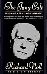 The Jung Cult: Or...