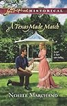 A Texas-Made Match by Noelle Marchand