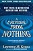 A Universe from Nothing by Lawrence M. Krauss