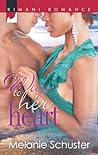 Way to Her Heart by Melanie Schuster