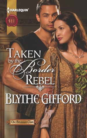 Taken by the Border Rebel (Brunson Clan Trilogy #3)