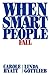 When Smart People Fail