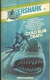 Cold Blue Death by Ken Stanton