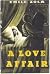 A Love Affair (Les Rougon-Macquart, #8)