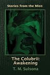 The Colubrii: Awakening (Stories from the Mist)