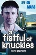 Life on Mars: A Fistful of Knuckles