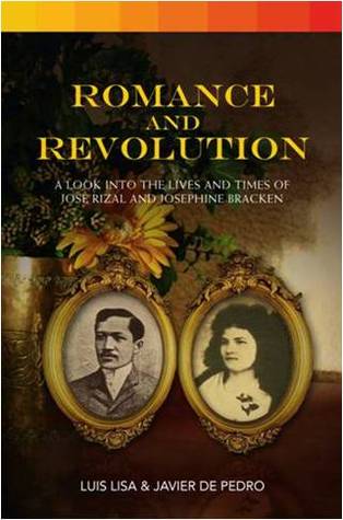 Romance and Revolution: A Look into the Lives and Times of Jose Rizal and Josephine Bracken (Hardcover)