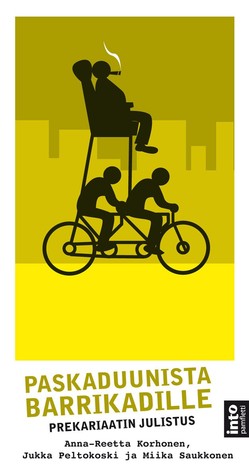 Paskaduunista barrikadille : prekariaatin julistus (Paperback)
