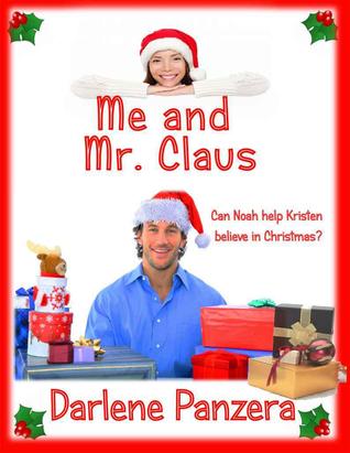 Me and Mr. Claus (Kindle Edition)