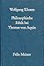 Philosophische Ethik bei Thomas von Aquin (German Edition)