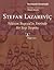 Stefan Lazareviç: Yıldırım Bayezid'in Emrinde Bir Sırp Despotu