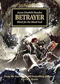 Betrayer (The Horus Heresy, #24)