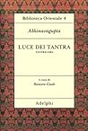 Luce dei Tantra. Tantrāloka