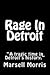 Rage in Detroit