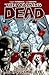 The Walking Dead, Vol. 1 by Robert Kirkman The Walking Dead, Vol. 1 by Robert Kirkman