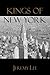 Kings of New York by Jeremy  Lee