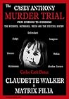 The Casey Anthony Murder Trial