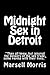 Midnight Sex in Detroit
