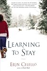 Learning to Stay by Erin Celello