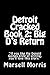 Detroit Cracked Book 2: Big D's Return