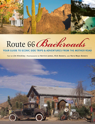 Route 66 Backroads: Your Guide to Scenic Side Trips & Adventures from the Mother Road (Paperback)