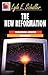 The New Reformation: Tomorrow Arrived Yesterday (Ministry for the Third Millennium Series)