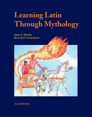 Learning Latin through Mythology (Cambridge Latin Texts)