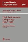 High Performance Computing - HiPC 2000: 7th International Conference Bangalore, India, December 17-20, 2000 Proceedings (Lecture Notes in Computer Science, 1970)