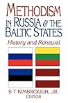 Methodism in Russia & the Baltic States: History and Renewal