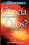 La Ciencia, ¿encuentra a Dios? La Ciencia, ¿encuentra a Dios?