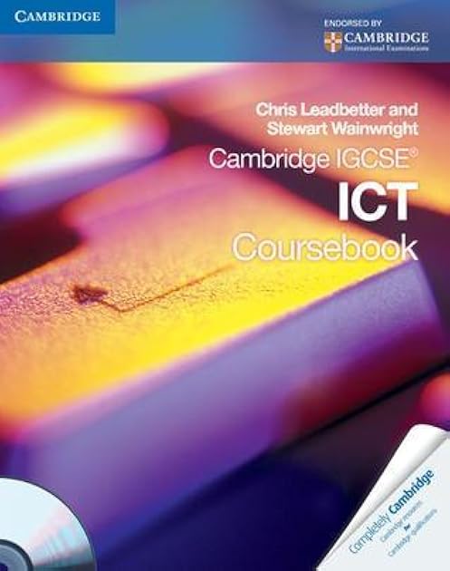 Cambridge IGCSE ICT Coursebook [with CD-ROM]