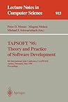 TAPSOFT '95: Theory and Practice of Software Development: 6th International Joint Conference CAAP/FASE, Aarhus, Denmark, May 22 - 26, 1995. Proceedings (Lecture Notes in Computer Science, 915)