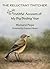 The Reluctant Twitcher: A Quite Truthful Account of My Big Birding Year