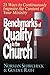 Benchmarks of Quality in the Church: 21 Ways to Continuously Improve the Content of Your Ministry