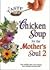 A Taste of Chicken Soup for the Mother's Soul 2