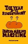 The Year of the Revolutionary New Bread-making Machine