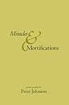 Miracles & Mortifications
