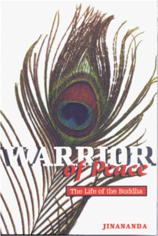 Warrior of Peace: The Life of the Buddha (Paperback)