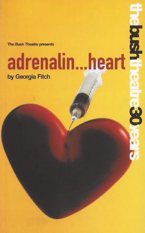 adrenalin...heart (Oberon Modern Plays)