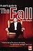 A User's Guide to The Fall by Dave Thompson A User's Guide to The Fall by Dave Thompson