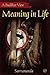 Meaning in Life: A Buddhist...
