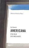 Americana: Utah Blue & Over Milk Wood